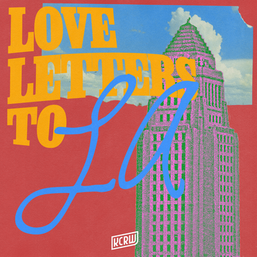Love Letters to LA
